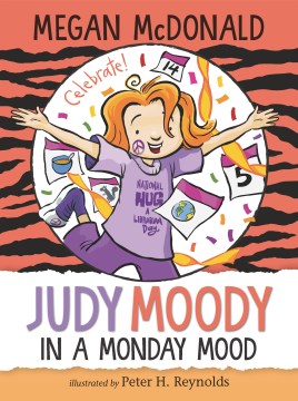 Judy Moody In A Monday Mood by McDonald, Megan