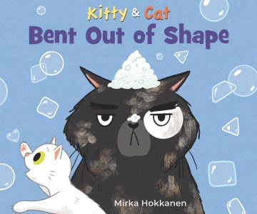 Kitty & Cat : Bent Out of Shape by Hokkanen, Mirka
