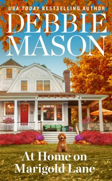 At Home On Marigold Lane :  A Highland Falls Novel by Mason, Debbie