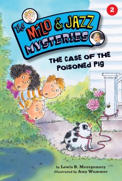 The Case of the Poisoned Pig by Montgomery, Lewis B
