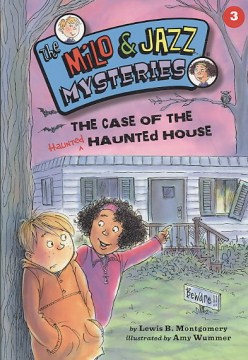 The Case of the Haunted Haunted House by Montgomery, Lewis B