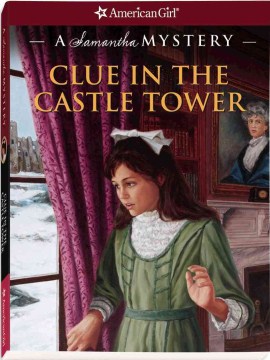Clue In the Castle Tower : A Samantha Mystery by Buckey, Sarah Masters