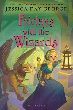 Fridays With the Wizards by George, Jessica Day