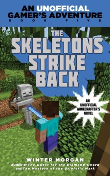 The Skeletons Strike Back : An Unofficial Gamer