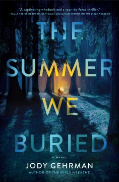 The summer we buried : a novel