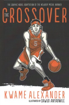 The Crossover by Alexander, Kwame