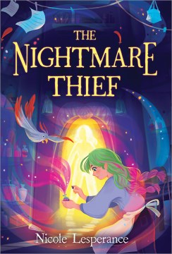 The Nightmare Thief by Lesperance, Nicole