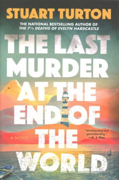 The Last Murder At the End of the World by Turton, Stuart