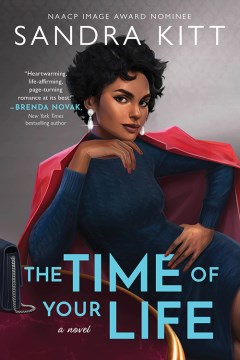 The Time of Your Life by Kitt, Sandra