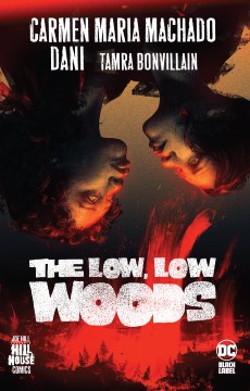 The low, low woods