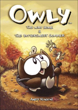 Owly : the Way Home & the Bittersweet Summer by Runton, Andy