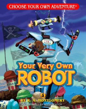 Your Very Own Robot by Montgomery, R. A