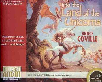 Into the Land of the Unicorns by Coville, Bruce