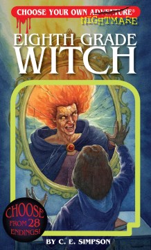 Eighth Grade Witch by Simpson, C. E
