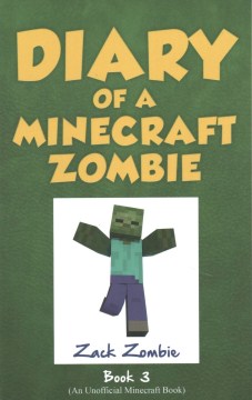 Diary of A Minecraft Zombie. [when Nature Calls] Book 3, by Zombie, Zach
