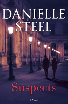 Suspects : A Novel by Steel, Danielle