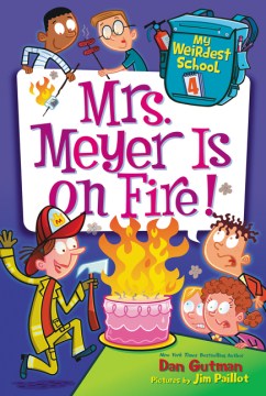 Mrs. Meyer Is On Fire! by Gutman, Dan