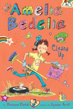 Amelia Bedelia Cleans Up by Parish, Herman
