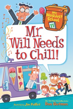 Mr. Will Needs to Chill! by Gutman, Dan