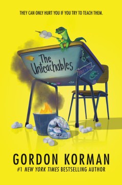 The Unteachables by Korman, Gordon