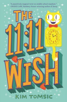 The 11:11 Wish by Tomsic, Kim