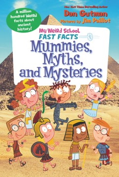 Mummies, Myths, and Mysteries by Gutman, Dan