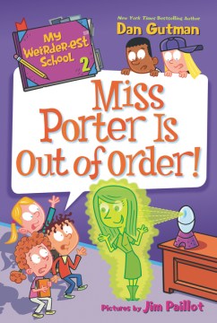 Miss Porter Is Out of Order! by Gutman, Dan