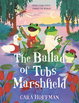 The Balled of Tubs Marshfield by Hoffman, Cara