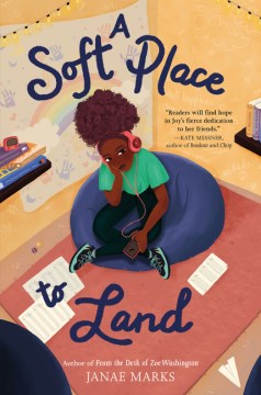 A Soft Place to Land by Marks, Janae