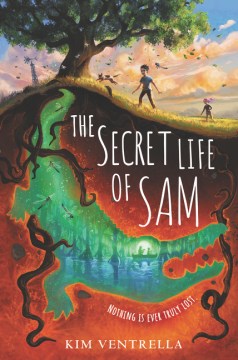 The Secret Life of Sam by Ventrella, Kim