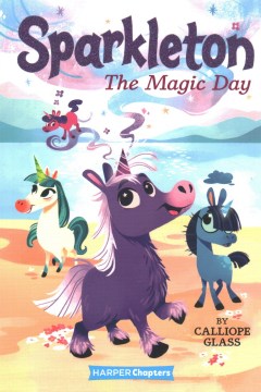 The Magic Day by Glass, Calliope