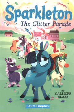 The Glitter Parade by Glass, Calliope