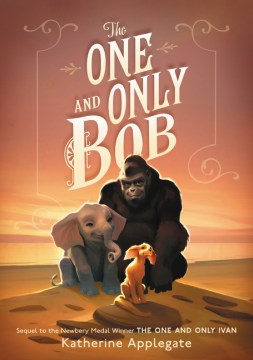 The One and Only Bob by Applegate, Katherine
