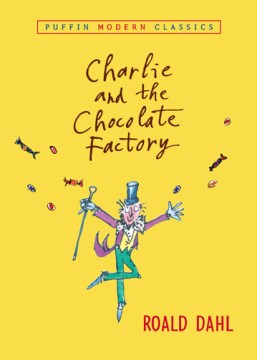 Charlie and the Chocolate Factory by Dahl, Roald