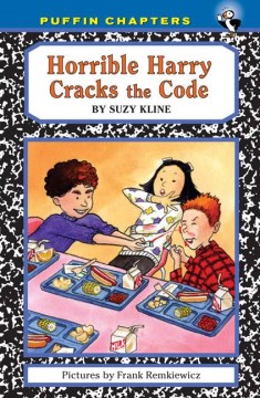 Horrible Harry Cracks the Code by Kline, Suzy