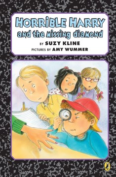 Horrible Harry and the Missing Diamond by Kline, Suzy