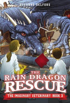 The Rain Dragon Rescue by Selfors, Suzanne