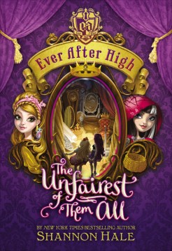 The Unfairest of Them All by Hale, Shannon
