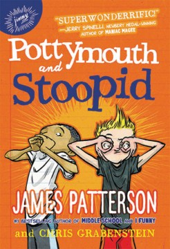 Pottymouth and Stoopid by Patterson, James