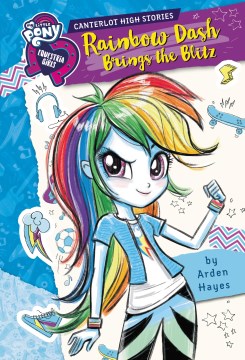 Rainbow Dash Brings the Blitz by Hayes, Arden