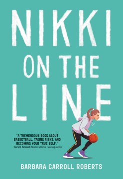 Nikki On the Line by Roberts, Barbara Carroll