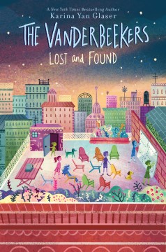 Vanderbeekers Lost and Found by Glaser, Karina Yan
