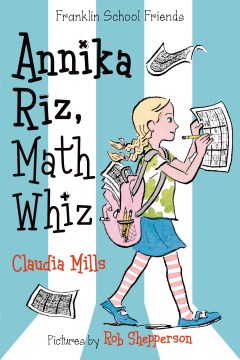 Annika Riz, Math Whiz by Mills, Claudia