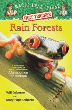 Rain Forests : A Nonfiction Companion to Afternoon On the Amazon by Osborne, Will