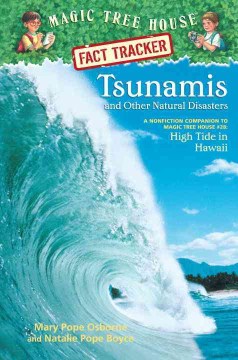 Tsunamis and Other Natural Disasters : A Nonfiction Companion to Hide Tide In Hawaii by Osborne, Mary Pope