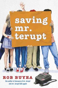 Saving Mr. Terupt by Buyea, Rob