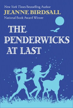 The Penderwicks At Last by Birdsall, Jeanne