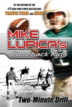 Two-Minute Drill by Lupica, Mike