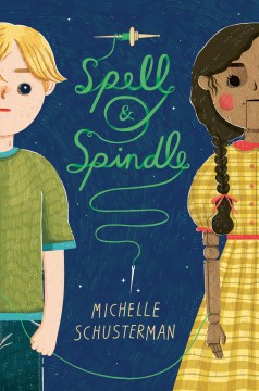 Spell and Spindle by Schusterman, Michelle