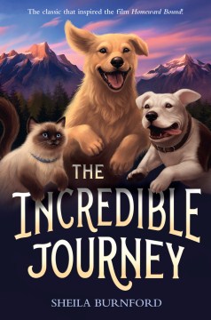 The Incredible Journey by Burnford, Sheila Every